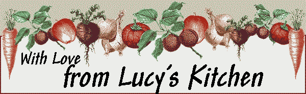 Lucy's Kitchen banner.gif (18826 bytes)